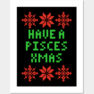 Have A Pisces XMAS - Astrology Zodiac SIgn Posters and Art